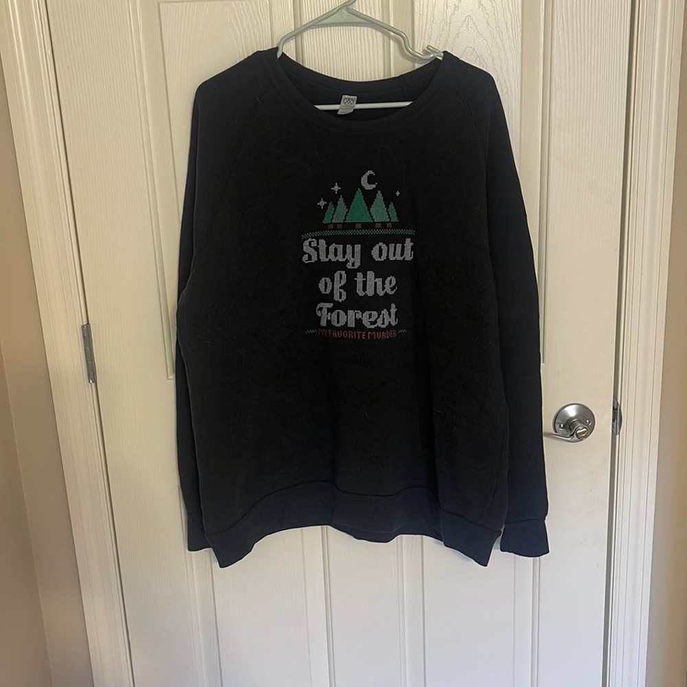 My favorite murder podcast sweatshirt